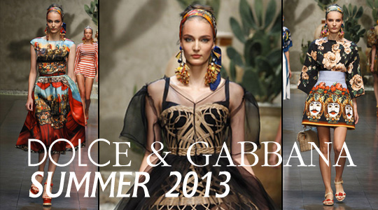 Dolce & Gabbana Summer 2013